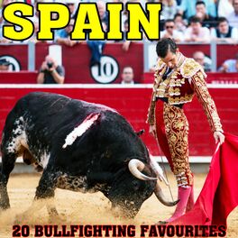 Spain - 20 Bullfighting Favourites
